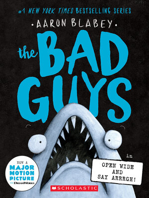 cover image of The Bad Guys in Open Wide and Say Arrrgh!
